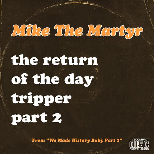 The Day Tripper 2 (Explicit)