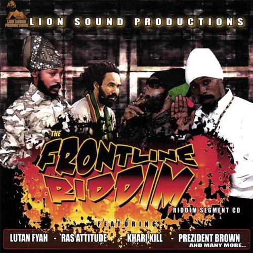 the Frontline Riddim