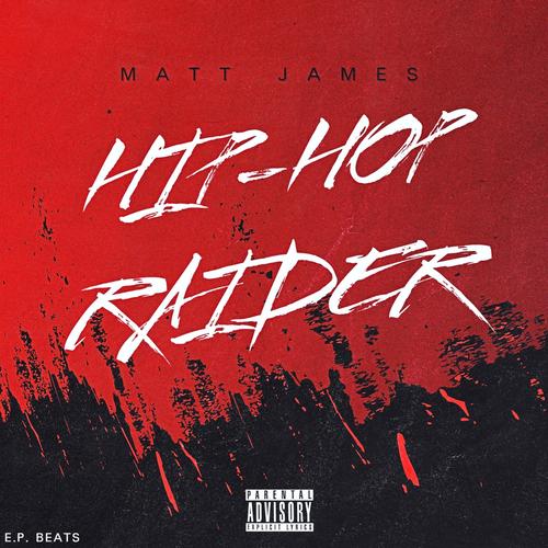 Hip Hop Raider (Explicit)