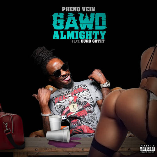 Gawd Almighty (Explicit)