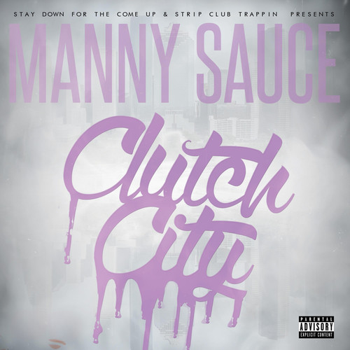 Clutch City (Explicit)