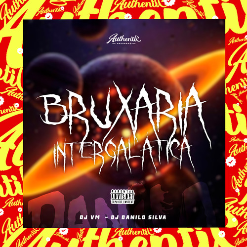 Bruxaria Intergalática (Explicit)