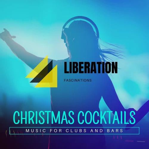 Christmas Cocktails: Music for Clubs and Bars