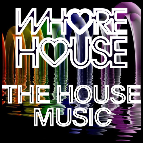 ***** House The House Music (Explicit)