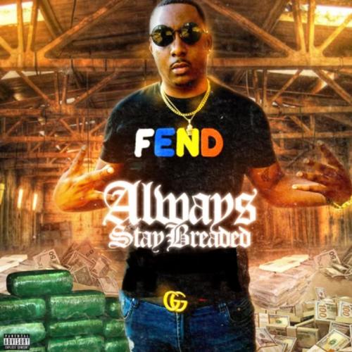 Always Stay Breaded (Explicit)