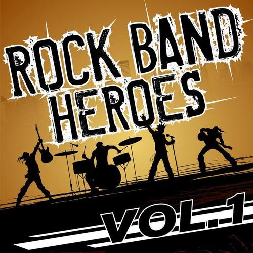 Rock Band Heroes, Vol. 1