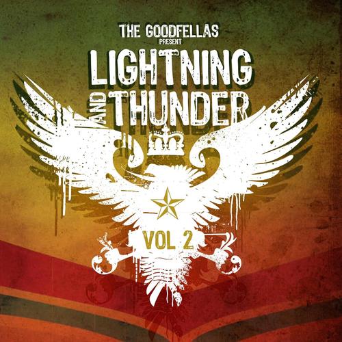 The Goodfellas Present Lightning and Thunder Vol. 2 (Explicit)