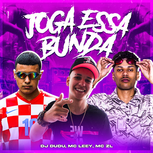 Joga Essa Bunda (Explicit)