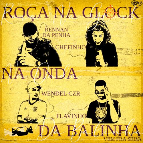 Roça na Glock na Onda da Balinha (Explicit)