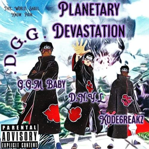 Planetary Devistation (Explicit)