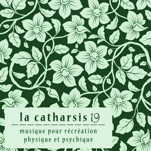 La catharsis 19 - dix-neuvième édition