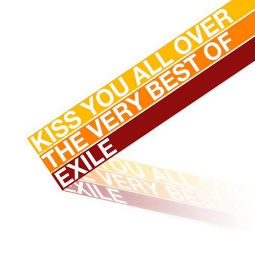 Kiss You All Over - The Very Best of Exile