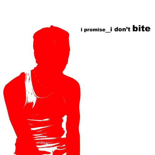 i promise_i don't bite (Explicit)