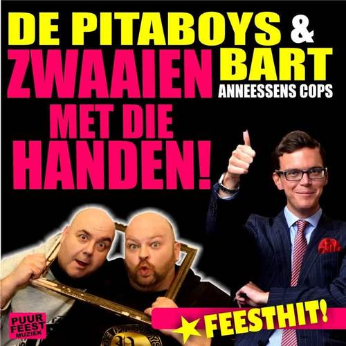 Zwaaien Met Die Handen (feat. Bart Anneessens Cops)