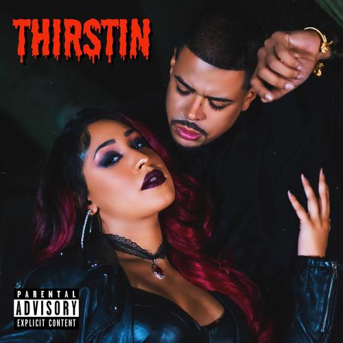 Thirstin (Explicit)