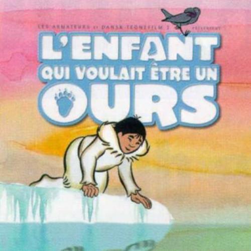 想做熊的孩子 - L'Enfant Qui Voulait Etre Un Ours OST