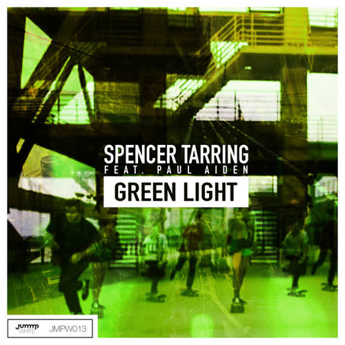 Spencer Tarring & Paul Aiden - Green Light