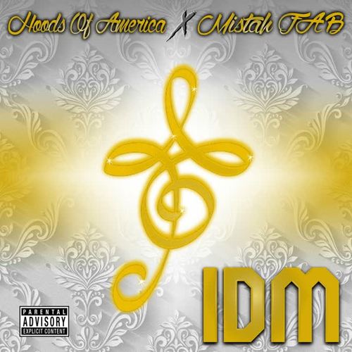 IDM (It Don't Matter) [feat. Mistah Fab] [Explicit]