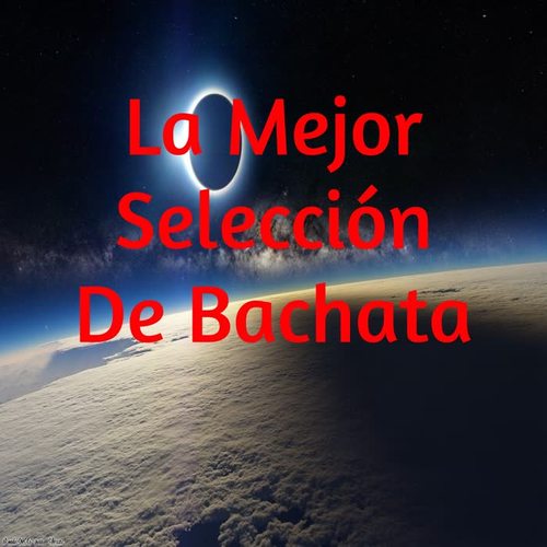 La Mejor Selección de Bachata