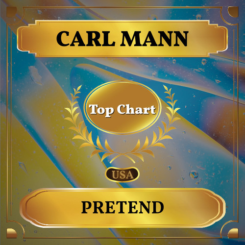 Pretend (Billboard Hot 100 - No 57)