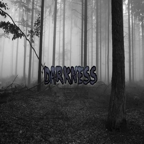 Darkness