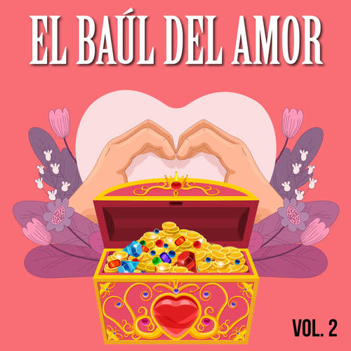 El Baul del Amor, Vol. 2