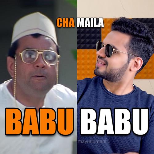 Babu Babu Cha Maila (Hera Pheri Dialogue Mix)
