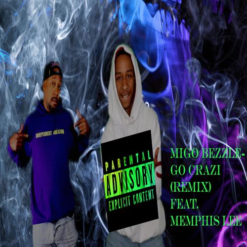 Go Crazi (feat. Dar Le`) [remix] [Explicit]