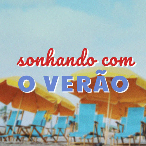 Sonhando com o Verão (Explicit)