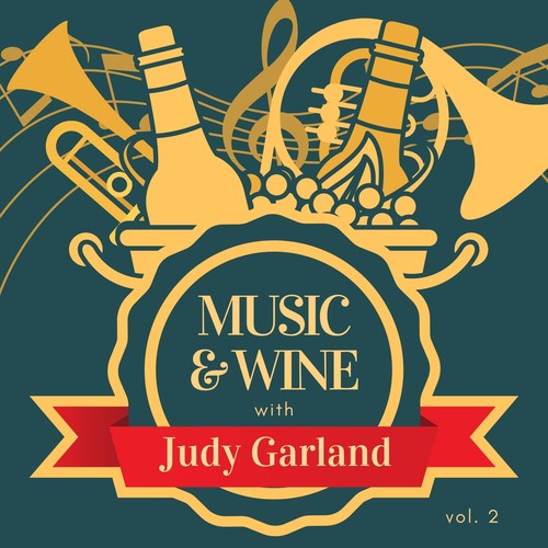 Music & Wine with Judy Garland, Vol. 2