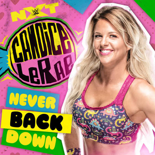 Never Back Down (Candice LeRae)