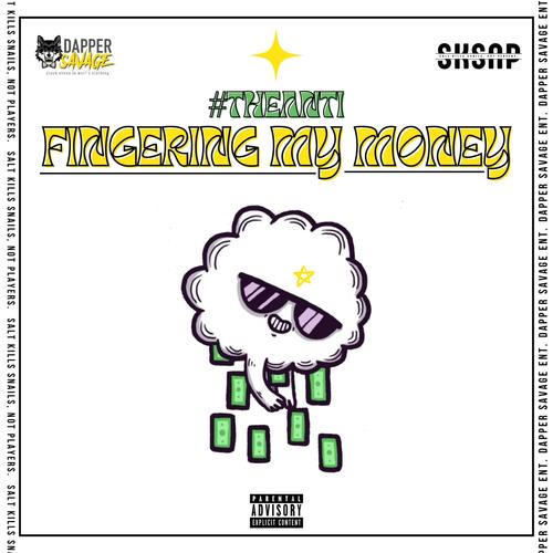 Fingering My Money (Explicit)