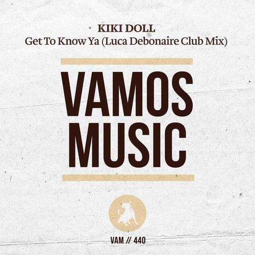 Get to Know Ya (Luca Debonaire Club Mix)