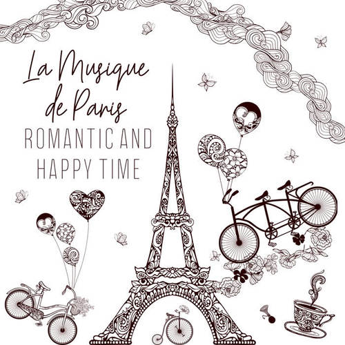 La Musique de Paris – Romantic and Happy Time