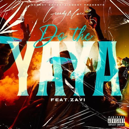 Do the Yaya (feat. Zavi) [Explicit]