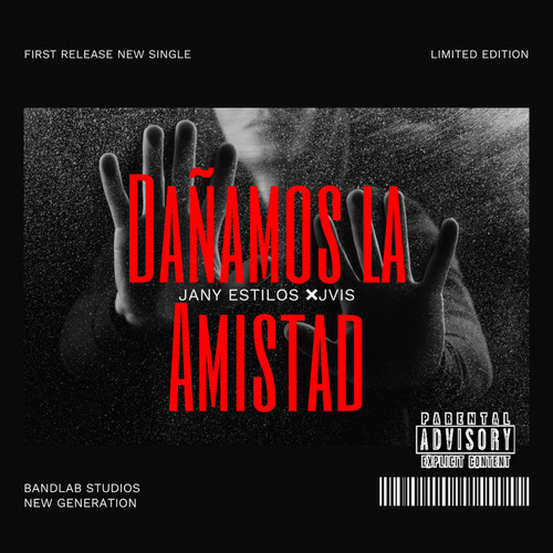 Dañamos la Amistad (Explicit)