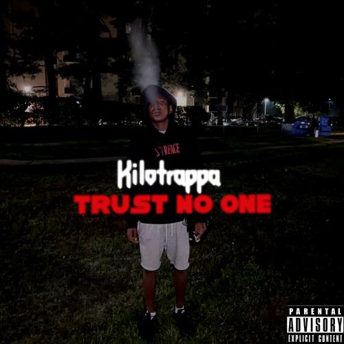 Trust No One (Explicit)