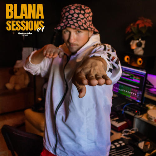 BLANA SESSIONS #1 (Explicit)