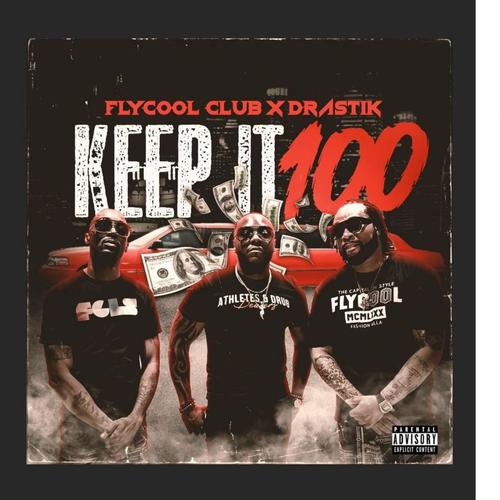 Keep It 100 (Explicit)