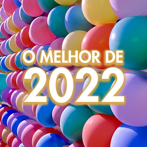 O Melhor de 2022 (Explicit)