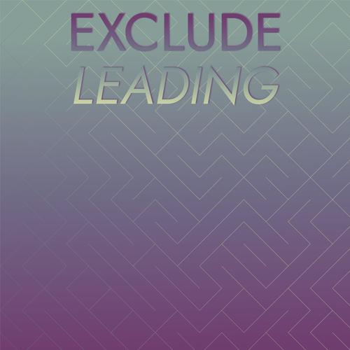 Exclude Leading