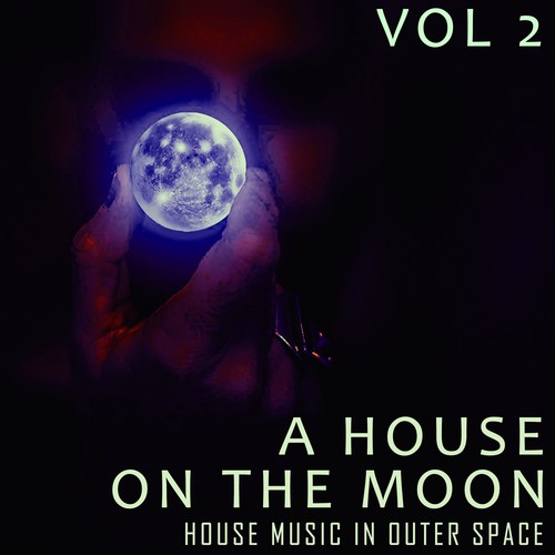 A House on the Moon, Vol. 2