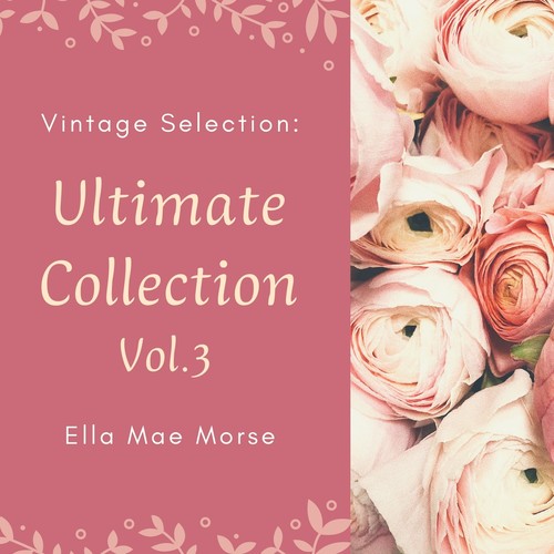 Vintage Selection: Ultimate Collection, Vol. 3 (2021 Remastered)