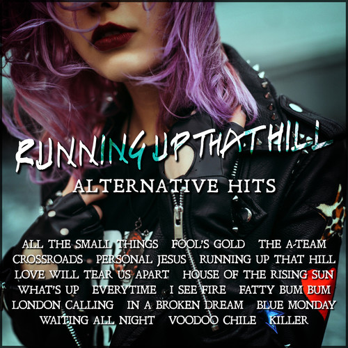 Running Up That Hill – Alternative Hits