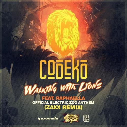 Walking With Lions (Official Electric Zoo Anthem) [ZAXX Remix]