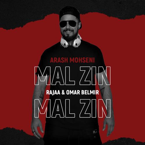 Mal Zin (feat. Rajaa & Omar Belmir)