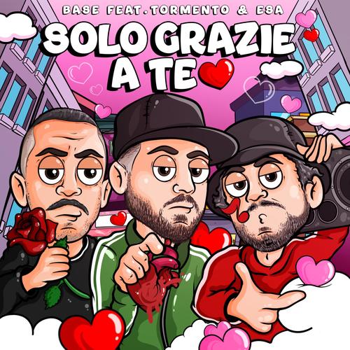 SOLO GRAZIE A TE (feat. Tormento, Esa aka El Presidente & Shy’s Mind)