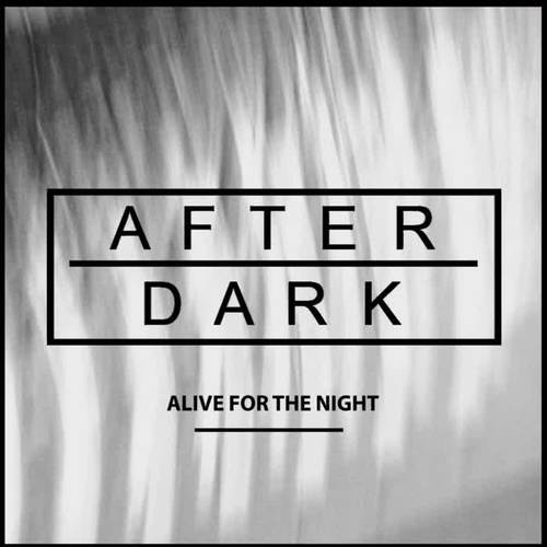 Alive for the Night (Explicit)