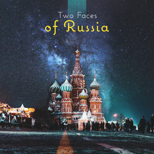 Two Faces of Russia