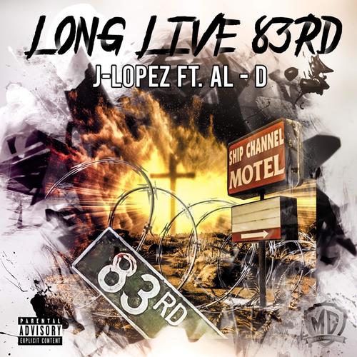 Long Live 83rd (feat. Al-D) [Live] [Explicit]